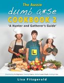 The Aussie Dumb A*se Cookbook 2