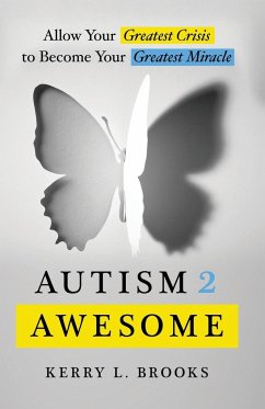 Autism 2 Awesome - Brooks, Kerry L.