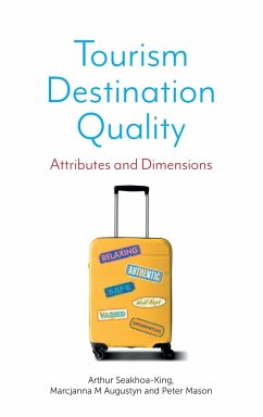 Tourism Destination Quality - Seakhoa-King, Arthur; Augustyn, Marcjanna M