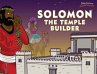 Solomon The Temple Builder - Bild 1