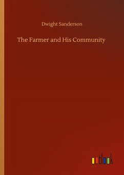 The Farmer and His Community - Sanderson, Dwight