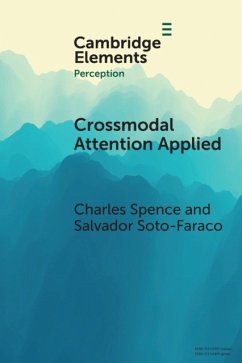 Crossmodal Attention Applied - Spence, Charles (University of Oxford); Soto-Faraco, Salvador