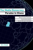The Media-Democracy Paradox in Ghana