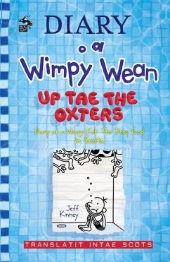 Diary o a Wimpy Wean: Up Tae the Oxters - Kinney, Jeff