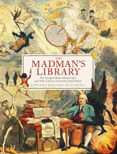 The Madman's Library - Brooke-Hitching, Edward