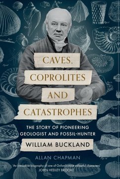 Caves, Coprolites and Catastrophes - Chapman, Dr Allan
