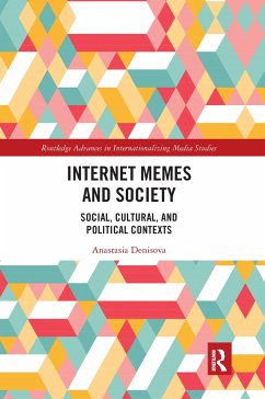 Internet Memes and Society - Denisova, Anastasia