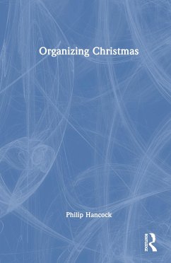 Organizing Christmas - Hancock, Philip
