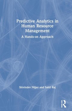 Predictive Analytics in Human Resource Management - Nijjer, Shivinder; Raj, Sahil