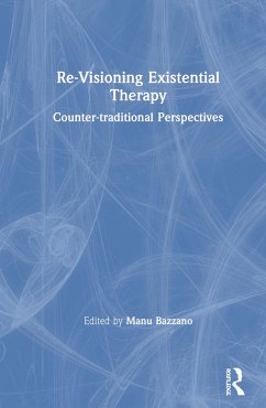 Re-Visioning Existential Therapy