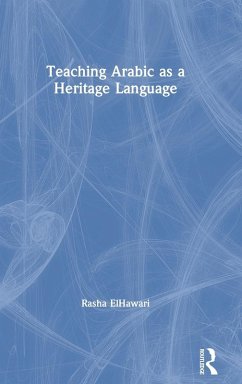 Teaching Arabic as a Heritage Language - Elhawari, Rasha