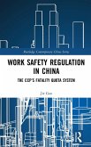 Work Safety Regulation in China