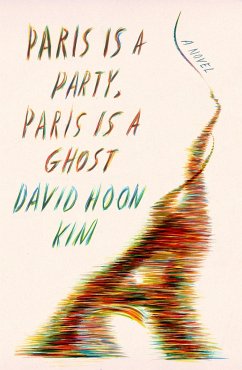 Paris Is a Party, Paris Is a Ghost - Kim, David Hoon