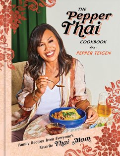 The Pepper Thai Cookbook - Teigen, Pepper; Snyder, Garrett