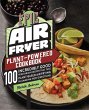 Epic Air Fryer Plant-Powered Cookbook - Bild 1