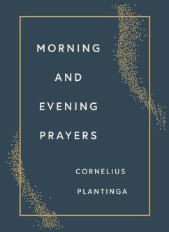 Morning and Evening Prayers - Plantinga, Cornelius