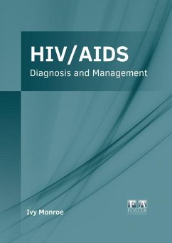 Hiv/Aids: Diagnosis and Management