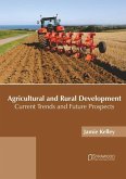 Agricultural and Rural Development: Current Trends and Future Prospects