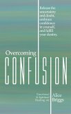 Overcoming Confusion