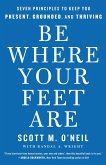 Be Where Your Feet Are (eBook, ePUB)