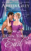 How To Train Your Earl (eBook, ePUB) How To Train Your Earl (eBook, ePUB)