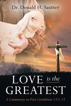Love Is The Greatest - Sautter, Donald H