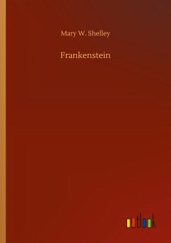 Frankenstein - Shelley, Mary W.