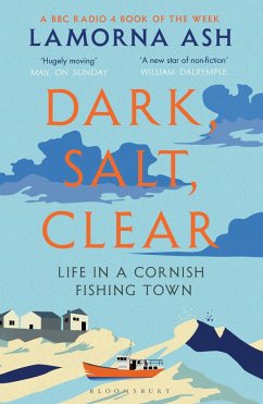 Dark, Salt, Clear - Ash, Lamorna