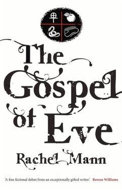 The Gospel of Eve - Mann, Rachel