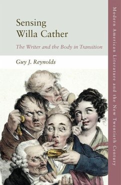 Sensing Willa Cather - Reynolds, Guy J