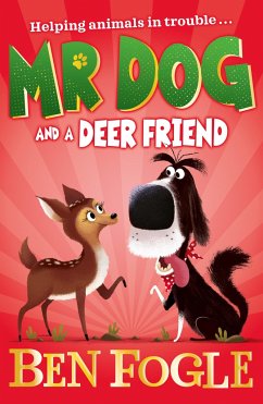 Mr Dog and a Deer Friend - Fogle, Ben; Cole, Steve