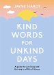 Kind Words for Unkind Days - Bild 1