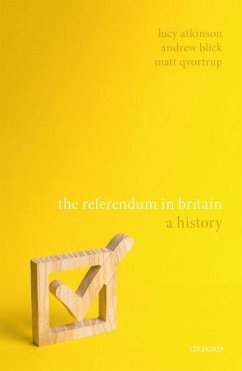 The Referendum in Britain - Atkinson, Lucy; Blick, Andrew; Qvortrup, Matt