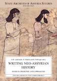 Writing Neo-Assyrian History