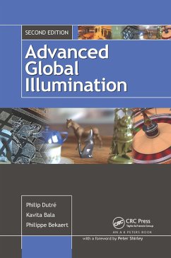 Advanced Global Illumination - Dutre, Philip; Bekaert, Philippe; Bala, Kavita