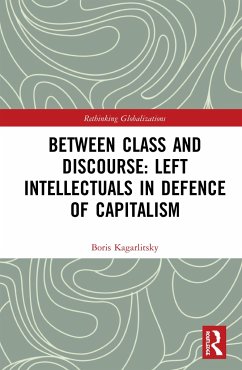 Between Class and Discourse - Kagarlitsky, Boris