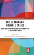 The EU through Multiple Crises - Bild 1