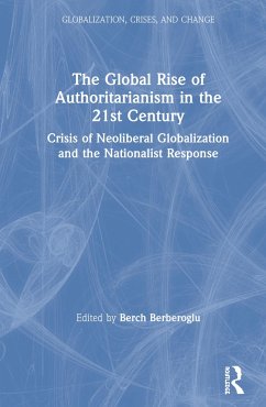 The Global Rise of Authoritarianism in the 21st Century