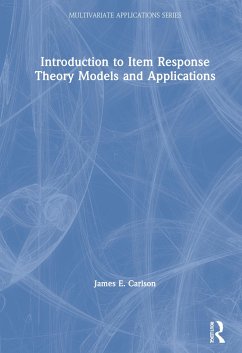 Introduction to Item Response Theory Models and Applications - Carlson, James E