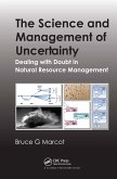 The Science and Management of Uncertainty