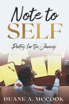 Note to Self: Poetry for the Journey - McCook, Duane A.