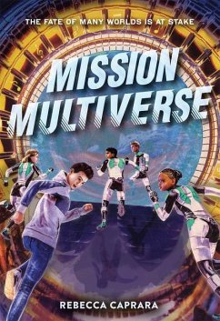 Mission Multiverse - Caprara, Rebecca