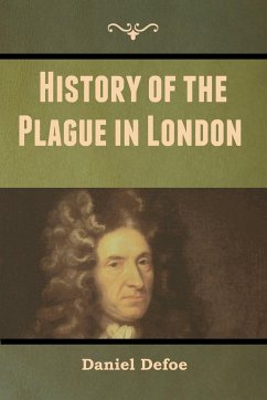 History of the Plague in London - Defoe, Daniel