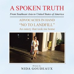 A Spoken Truth from Southeast Asia to United States of America - Goudeaux, Nida