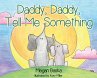 Daddy, Daddy, Tell Me Something - Bild 1