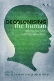 Decolonising the Human: Reflections from Africa on Difference and Oppression