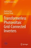 Transformerless Photovoltaic Grid-Connected Inverters Transformerless Photovoltaic Grid-Connected Inverters