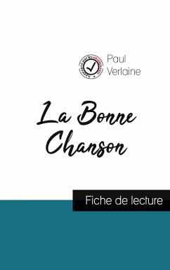 La Bonne Chanson de Paul Verlaine (fiche de lecture et analyse complète de l'oeuvre) - Verlaine, Paul