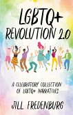 LGBTQ+ Revolution 2.0