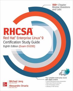 RHCSA Red Hat Enterprise Linux 9 Certification Study Guide, Eighth Edition (Exam EX200) - Jang, Michael; Orsaria, Alessandro